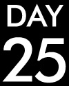 Day 25