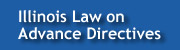 Illinois Law on Advance Directives