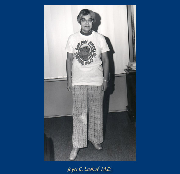 Dr. Joyce C. Lashof, M.D.